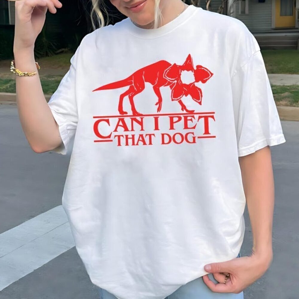 Demodog Can I Pet That Dog Stranger Dogs Funny Padory T-Shirt Cute demodog Movie